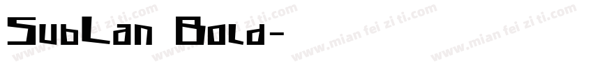 SubLan Bold字体转换